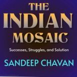 The Indian Mosaic, Sandeep Chavan