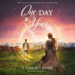 One Day a Year, J. Lamont Jones