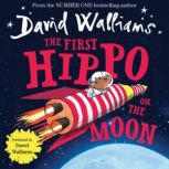 The First Hippo on the Moon, David Walliams