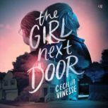 The Girl Next Door, Cecilia Vinesse