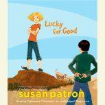 Lucky for Good, Susan Patron