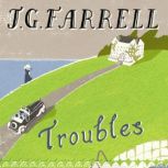 Troubles, J.G. Farrell
