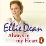 Always in my Heart, Ellie Dean