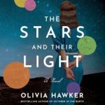The Stars and Their Light, Olivia Hawker