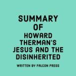Summary of Howard Thermans Jesus and..., Falcon Press