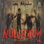 Nullform 6, Dem Mikhailov