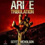 Arize Tribulation, Scott Nicholson