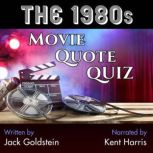 The 1980s Movie Quote Quiz 120 Quotes to Test Your Knowledge!, Jack Goldstein