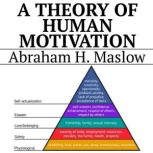 A Theory of Human Motivation, Abraham H. Maslow