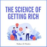 The science of getting rich, Wallace D. Wattles