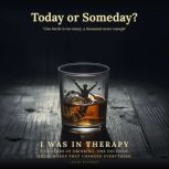 Today or Someday?, JACEK SEVERSKY