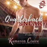 Quarterback Sneak, Kameron Claire