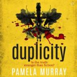 Duplicity, Pamela Murray
