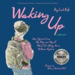 Waking Up, Kay Lock Kolp, M.Ed.