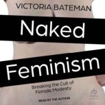 Naked Feminism, Victoria Bateman