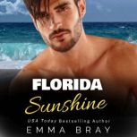 Florida Sunshine, Emma Bray