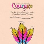 Courage, Valinda Lea Damberger