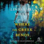 Where the Creek Bends, Linda Lael Miller