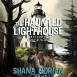 The Haunted Lighthouse, Shana Gorian