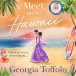 Meet Me in Hawaii, Georgia Toffolo