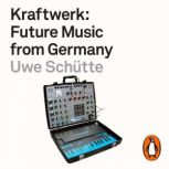 Kraftwerk, Uwe Schutte