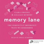 Memory Lane, Ciara Greene