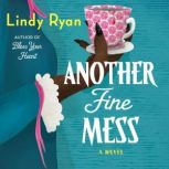 Another Fine Mess, Lindy Ryan