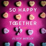 So Happy Together, Olivia Worley
