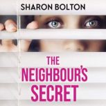 The Neighbours Secret, Sharon Bolton