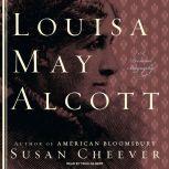 Louisa May Alcott, Susan Cheever