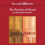 The Practice of Deceit, Elizabeth Benedict