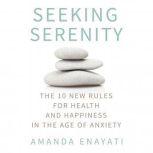 Seeking Serenity, Amanda Enayati