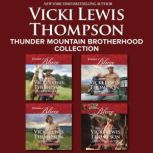 Thunder Mountain Brotherhood Collecti..., Vicki Lewis Thompson