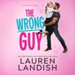 The Wrong Guy, Lauren Landish