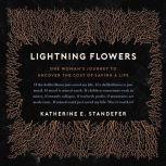 Lightning Flowers, Katherine E. Standefer