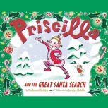 Priscilla and the Great Santa Search, Jocelyn Hobbie