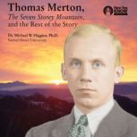 Thomas Merton, The Seven Storey Mount..., Michael W. Higgins