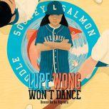 Lupe Wong Won't Dance, Donna Barba Higuera