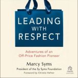 Leading with Respect, Marcy Syms