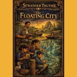 Stranger Truths 1 The Floating City..., R. Stanek