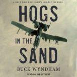 Hogs in the Sand, Buck Wyndham