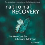 Rational Recovery, Jack Trimpey