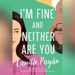 Im Fine and Neither Are You, Camille Pagan