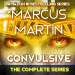 Convulsive: The Complete Series A Pandemic Survival Near Future Thriller, Marcus Martin