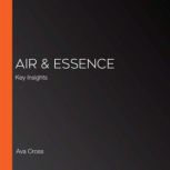 Air  Essence, Ava Cross