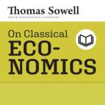 On Classical Economics, Thomas Sowell