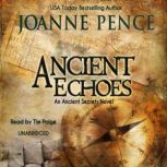 Ancient Echoes, J.M. Pence