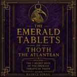 The Emerald Tablets of Thoth the Atla..., Maurice Doreal