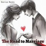 The Road to Marriage, Darrius Banks