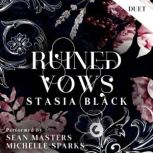 Ruined Vows, Stasia Black